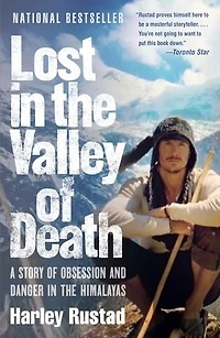 Lost the Valley of Death: A Story Obsession and Danger Himalayas