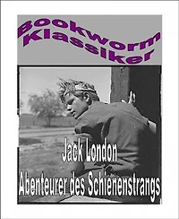 Abenteurer des Schienenstrangs