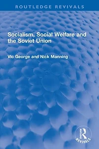 Socialism, Social Welfare and the Soviet Union