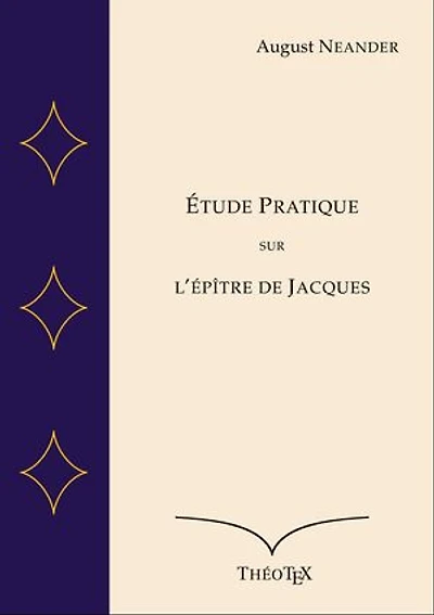 Étude Pratique sur l'Épître de Jacques