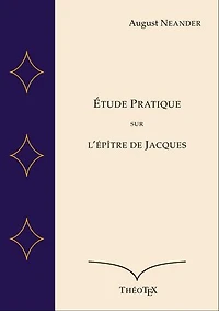 Étude Pratique sur l'Épître de Jacques