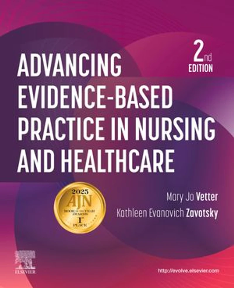 Advancing Evidence-Based Practice Nursing and Healthcare