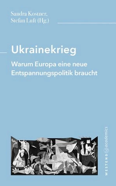 Ukrainekrieg: Warum Europa eine neue Entspannungspolitik braucht