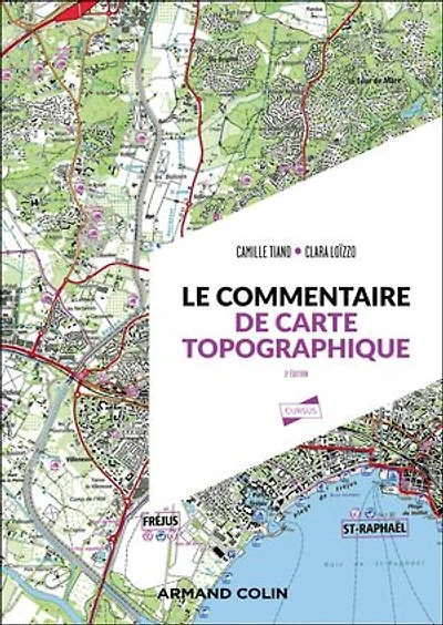 Le commentaire de carte topographique - 3e éd.: Méthodes et applications