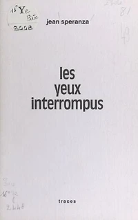 Les yeux interrompus