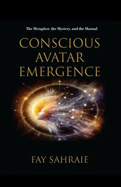 Conscious Avatar: Emergence: The Metaphor, the Mystery, and the Manual