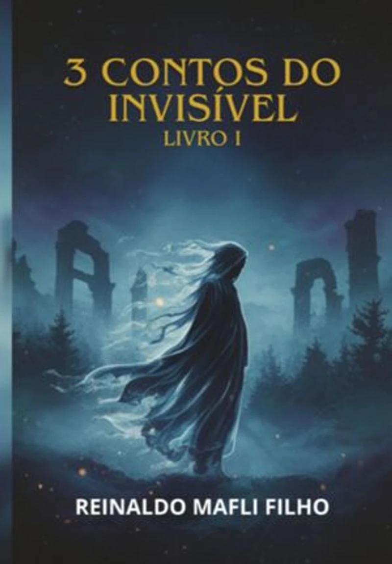 3 Contos Do Invisível