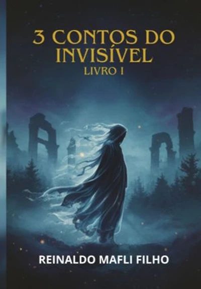 3 Contos Do Invisível