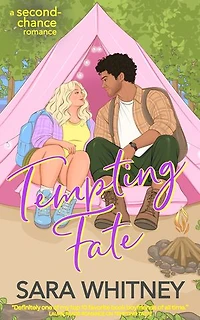 Tempting Fate: A Hot Second-Chance Romance