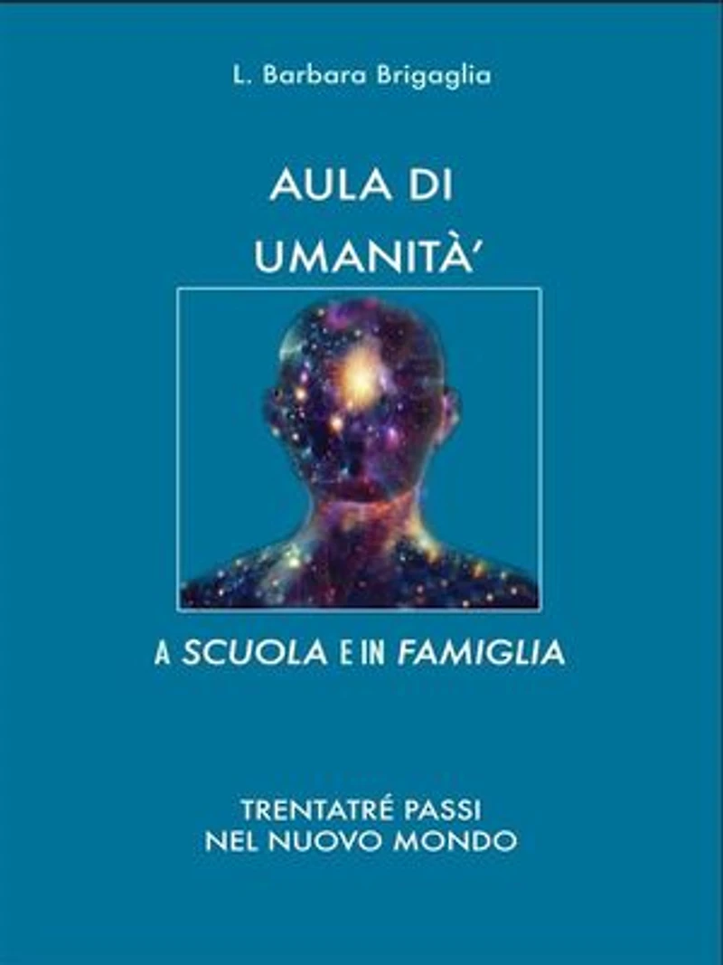 Aula Di Umanita': Trentatré passi nel Nuovo Mondo