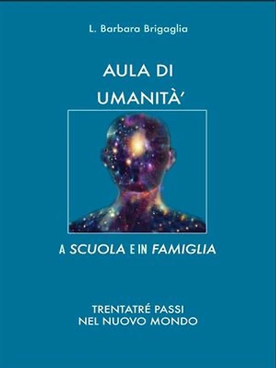 Aula Di Umanita': Trentatré passi nel Nuovo Mondo