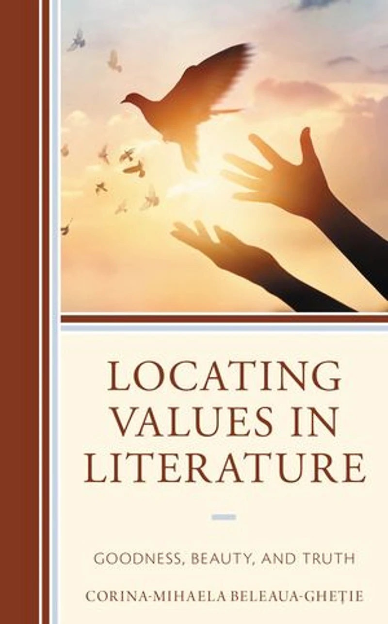 Locating Values Literature: Goodness, Beauty, and Truth
