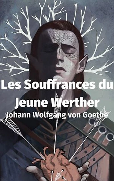 Les Souffrances du Jeune Werther