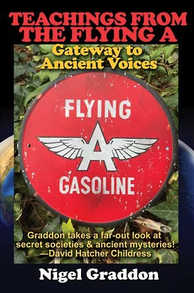 Teachings From the Flying A: Gateway to Ancient Voices