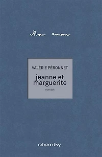 JEANNE ET MARGUERITE