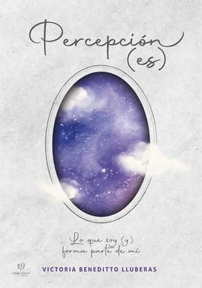 Percepción (es): Lo que soy (y) forma parte de mí