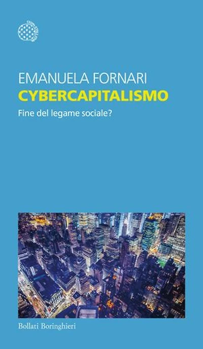 Cybercapitalismo: Fine del legame sociale?
