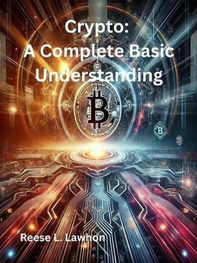 Crypto: A Complete Basic Understanding