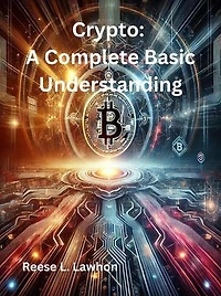 Crypto: A Complete Basic Understanding