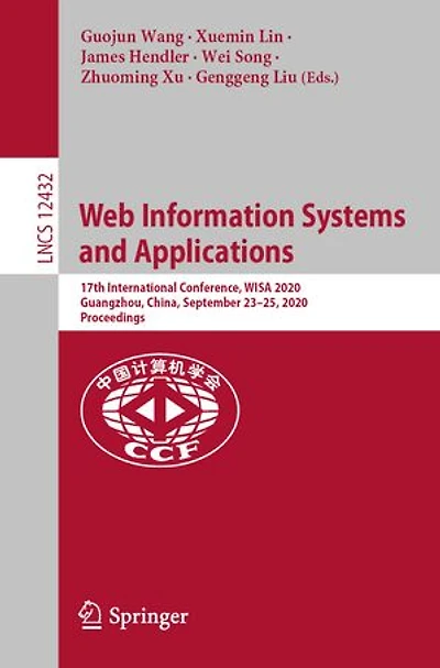 Web Information Systems and Applications: 17th International Conference, WISA 2020, Guangzhou, China, September 23-25, Proceedings