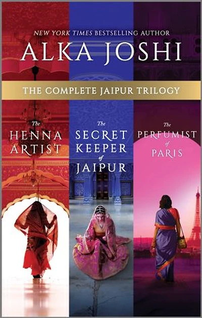 The Complete Jaipur Trilogy: The Henna Artist, The Secret Keeper of Jaipur, and The Perfumist of Paris