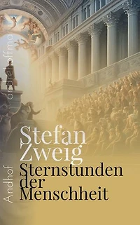 Sternstunden der Menschheit: andhof