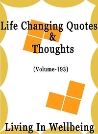 Life Changing Quotes & Thoughts (Volume ): Motivational & Inspirational Quotes