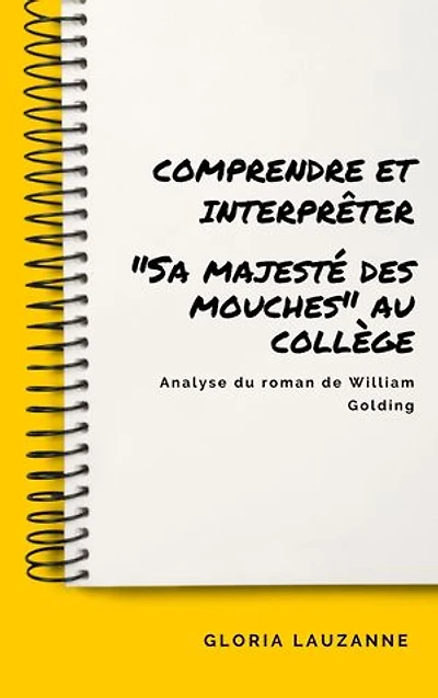 Comprendre et interpréter "Sa majesté des mouches" au collège