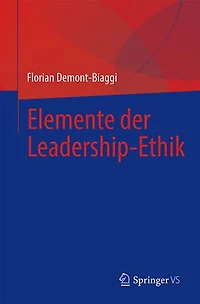 Elemente Der Leadership-Ethik