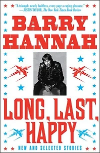 Long, Last, Happy: New and Collected Stories
