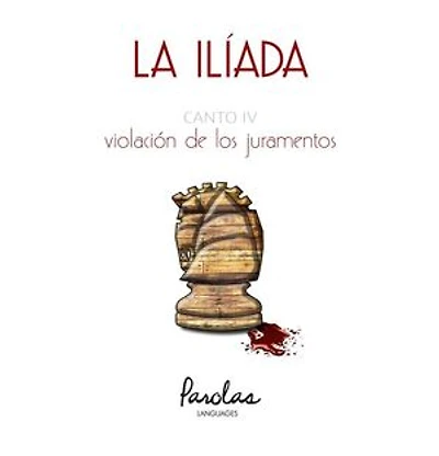La Ilíada. Canto IV: Violación de los juramentos