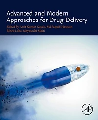 Advanced and Modern Approaches for Drug Delivery