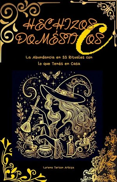 Hechizos Domésticos: Arcanah Bacana