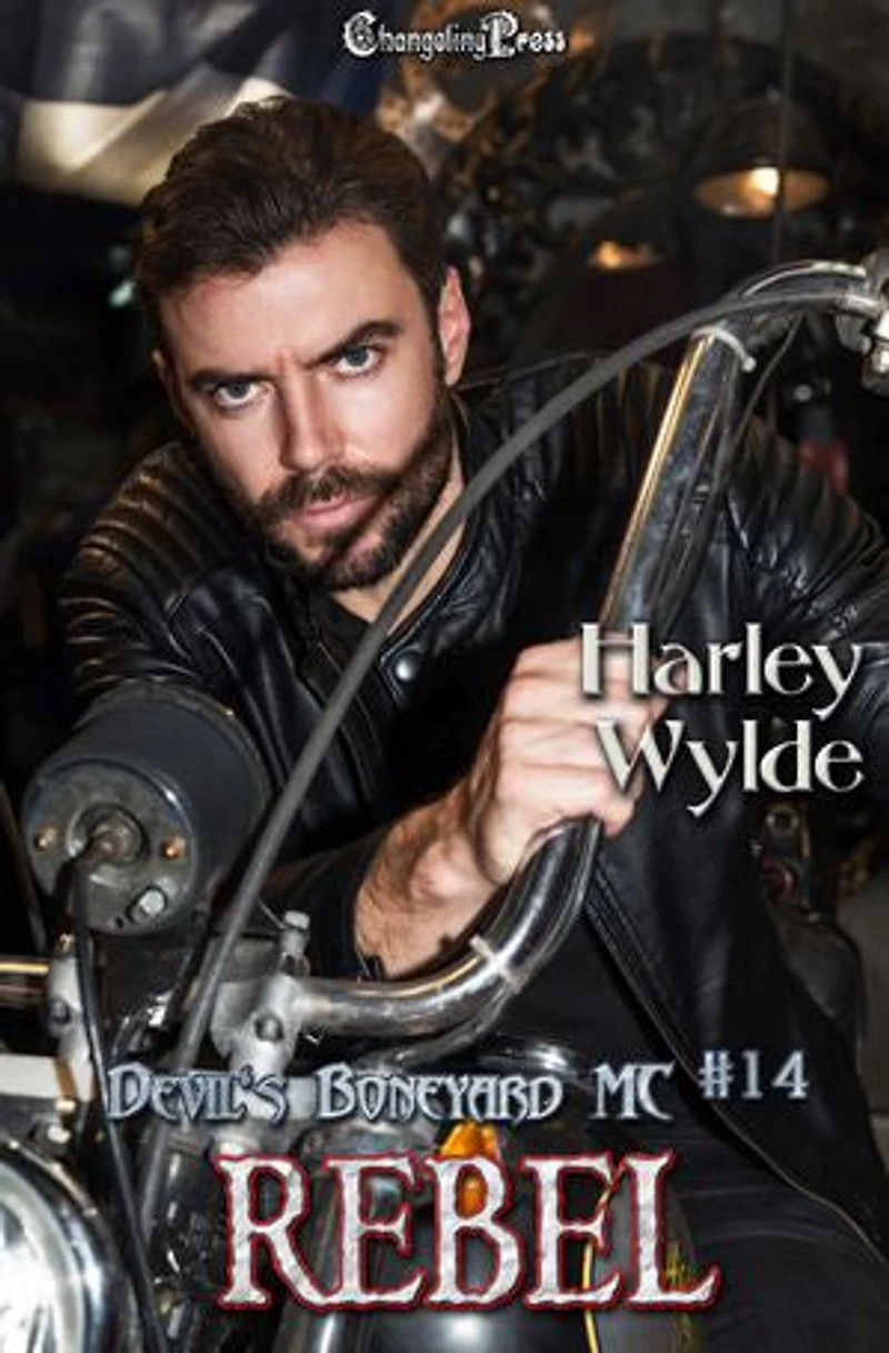 Rebel: A Dixie Reapers Bad Boys Romance