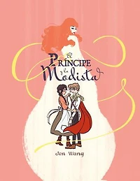 El príncipe y la modista / the Prince and Dressmaker