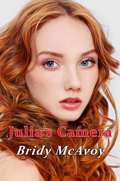 Julia's Camera: Julia's Infidelities, #3