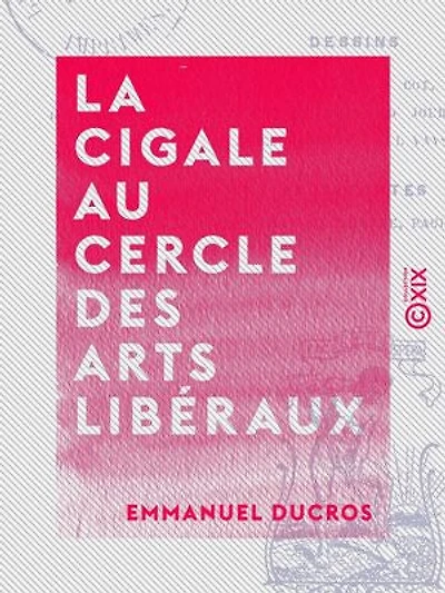 La Cigale au Cercle des Arts libéraux