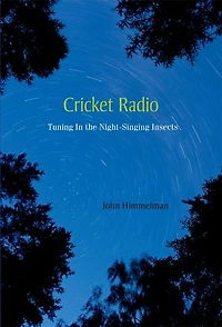 Cricket Radio: Tuning the Night-Singing Insects