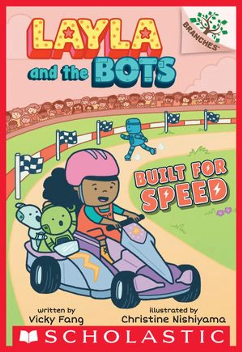 Built For Speed: A Branches Book (layla And The Bots #2)