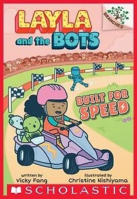 Built For Speed: A Branches Book (layla And The Bots #2)