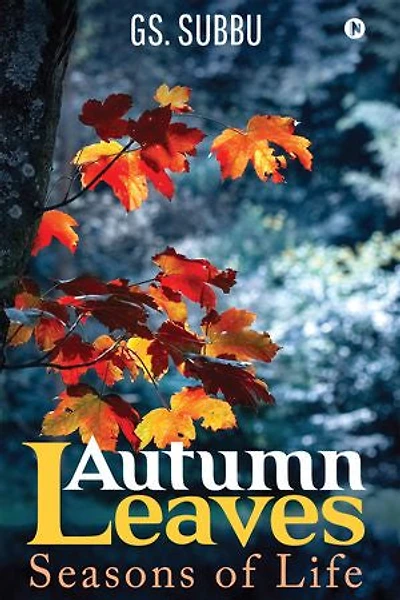 Autumn Leaves: Seasons of Life