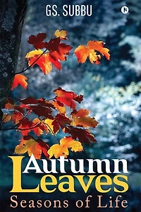 Autumn Leaves: Seasons of Life