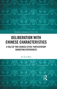 Deliberation with Chinese Characteristics: A Tale of Two Cities' Participatory Budgeting Experiences