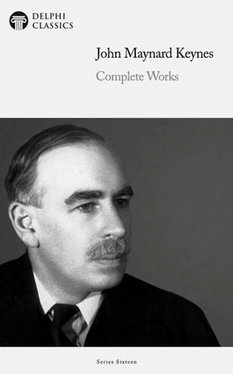 Delphi Complete Works of John Maynard Keynes Illustrated