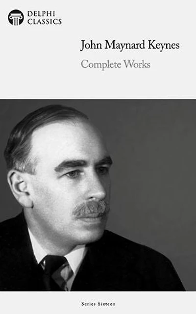 Delphi Complete Works of John Maynard Keynes Illustrated