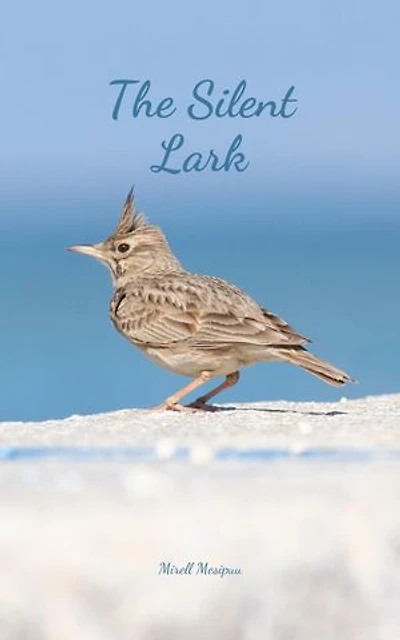 The Silent Lark