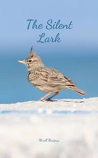 The Silent Lark