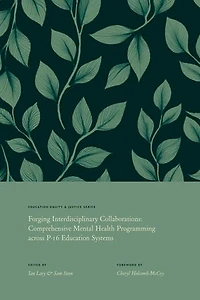Forging Interdisciplinary Collaborations: Comprehensive Mental Health Programming Across P-16 Education Systems
