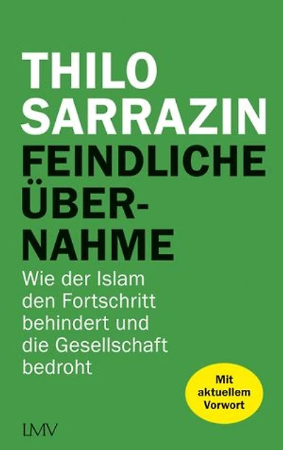 Feindliche Übernahme: Wie der Islam den Fortschritt behindert und die Gesellschaft bedroht