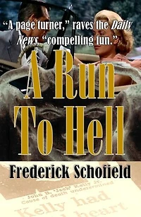 A Run to Hell, Third Edition